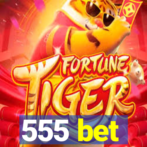 555 bet